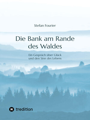 cover image of Die Bank am Rande des Waldes